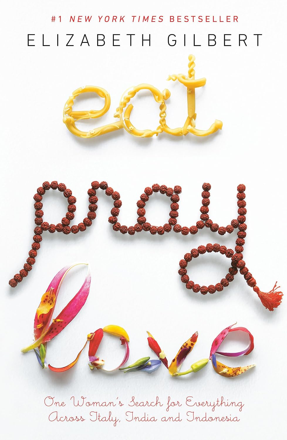 Book Eat, Pray, Love by Elizabeth Gilbert
